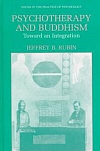 Psychotherapy and Buddhism: Toward an Integration (Hardcover, 1996)