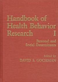 [중고] Handbook of Health Behavior Research I: Personal and Social Determinants (Hardcover, 1997)
