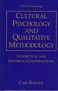 Cultural Psychology and Qualitative Methodology: Theoretical and Empirical Considerations (Hardcover, 1997)