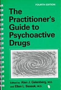 The Practitioners Guide to Psychoactive Drugs (Paperback, 4, 1997)