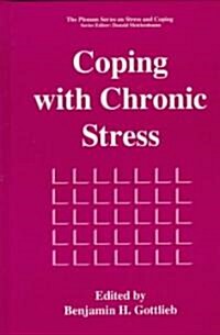 Coping With Chronic Stress (Hardcover)