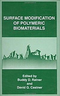 Surface Modification of Polymeric Biomaterials (Hardcover, 1997)