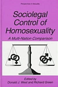 Sociolegal Control of Homosexuality (Hardcover)