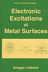 Electronic Excitations at Metal Surfaces (Hardcover)