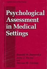 Psychological Assessment in Medical Settings (Hardcover, 1997)