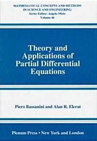 Theory and Applications of Partial Differential Equations (Hardcover, 1997)