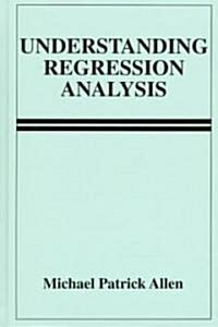 Understanding Regression Analysis (Hardcover)