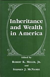 Inheritance and Wealth in America (Hardcover)
