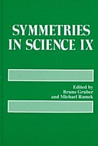 Symmetries in Science IX (Hardcover)