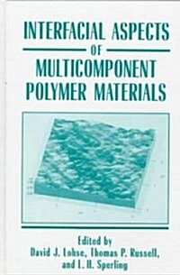 Interfacial Aspects of Multicomponent Polymer Materials (Hardcover, 1997)