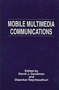 Mobile Multimedia Communications (Hardcover, 1997)