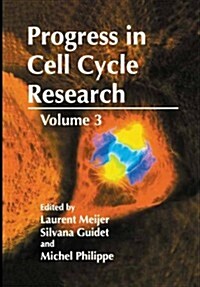 Progress in Cell Cycle Research: Volume 3 (Hardcover, 1997)