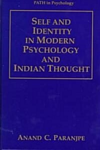 Self and Identity in Modern Psychology and Indian Thought (Hardcover, 2002)