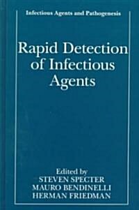 Rapid Detection of Infectious Agents (Hardcover)