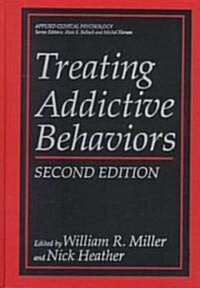 Treating Addictive Behaviors (Hardcover, 2, 1998)