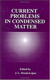 Current Problems in Condensed Matter (Hardcover, 1998)
