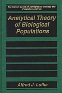 Analytical Theory of Biological Populations (Hardcover, 1998)