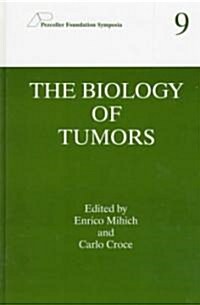 The Biology of Tumors (Hardcover)