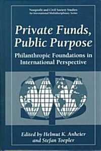 Private Funds, Public Purpose (Hardcover, 1999)