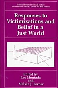 Responses to Victimizations and Belief in a Just World (Hardcover, 1998)