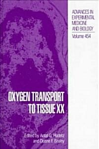 Oxygen Transport to Tissue XX (Hardcover)