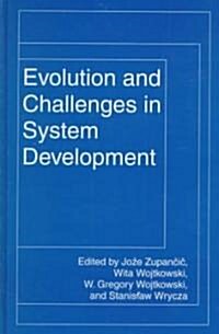 Evolution and Challenges in System Development (Hardcover, 1999)