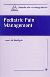 Pediatric Pain Management (Paperback)