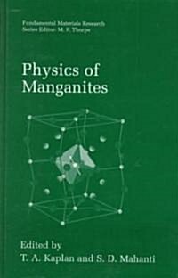 Physics of Manganites (Hardcover)