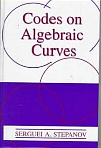 Codes on Algebraic Curves (Hardcover)
