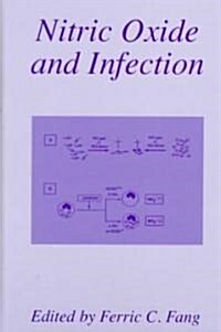 Nitric Oxide and Infection (Hardcover, 2002)