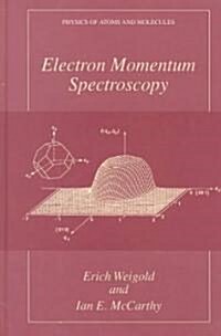 Electron Momentum Spectroscopy (Hardcover)