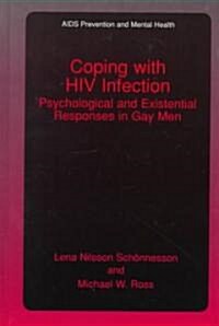 Coping with HIV Infection: Psychological and Existential Responses in Gay Men (Hardcover, 1999)