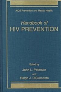 Handbook of HIV Prevention (Hardcover)