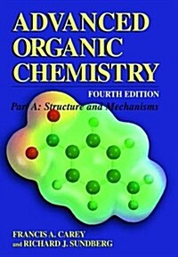 Advanced Organic Chemistry (Paperback, 4th)