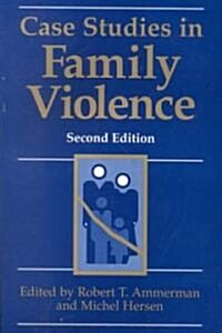 Case Studies in Family Violence (Paperback, 2, Softcover Repri)