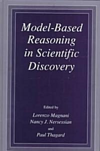Model-Based Reasoning in Scientific Discovery (Hardcover)