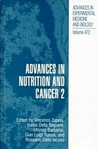 Advances in Nutrition and Cancer 2 (Hardcover, 2, 2000)