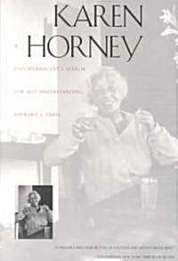 Karen Horney: A Psychoanalysts Search for Self-Understanding (Paperback, Revised)