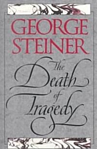 The Death of Tragedy (Paperback)