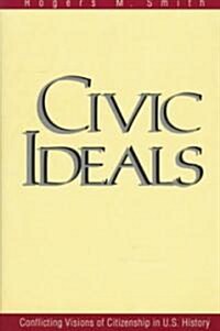 Civic Ideals (Hardcover)