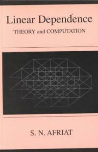 Linear dependence : theory and computation