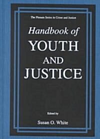 Handbook of Youth and Justice (Hardcover)