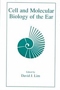 Cell and Molecular Biology of the Ear (Hardcover, 2000)