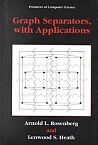 Graph Separators, With Applications (Hardcover)