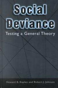 Social deviance : testing a general theory
