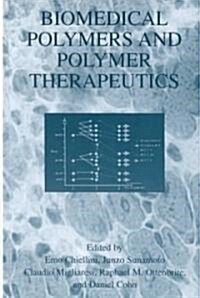 Biomedical Polymers and Polymer Therapeutics (Hardcover, 2001)