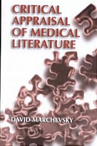 Critical Appraisal of Medical Literature (Hardcover)