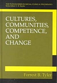 Cultures, Communities, Competence, and Change (Hardcover)