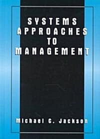Systems Approaches to Management (Hardcover)