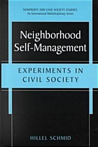 Neighborhood Self-Management: Experiments in Civil Society (Hardcover, 2001)